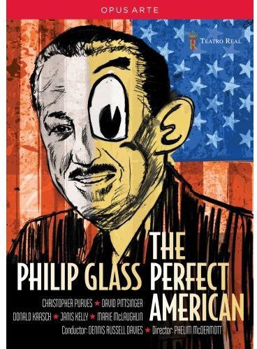 Glass: The Perfect American / Purves, Pittsinger, Davies, Teatro Real