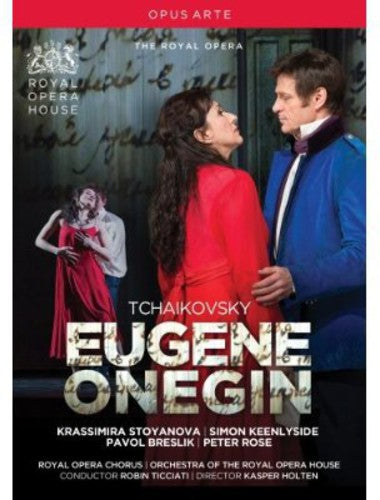Tchaikovsky: Eugene Onegin / Ticciati, Stoyanova, Keenlyside, Maximova