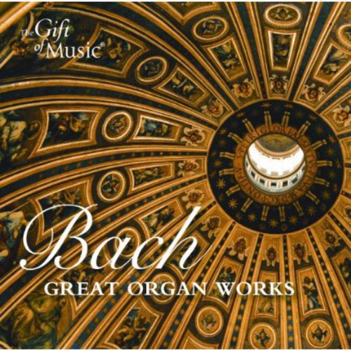 Bach: Great Organ Works