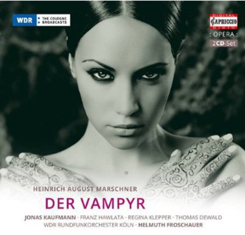Marschner: Der Vampyr / Froschauer, Hawlata, Klepper, Dewald