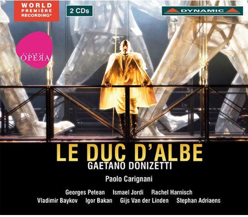 Donizetti: Le duc d'Albe (Il Duca d'Alba)