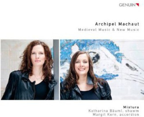 Archipel Machaut: Medieval Music & New Music