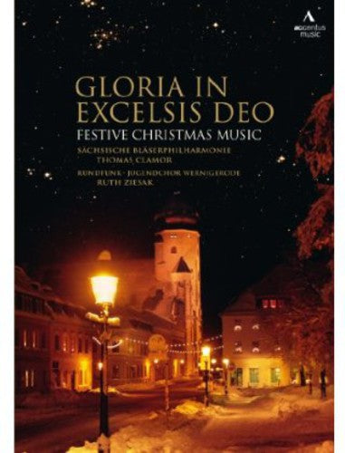 Gloria in Excelsis Deo - Festive Christmas Music / Ziesak, Clamor