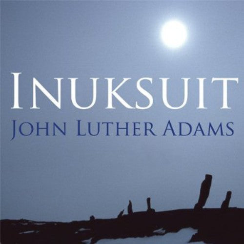 Adams: Inuksuit