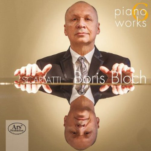 Piano Works, Vol. 6 - Scarlatti