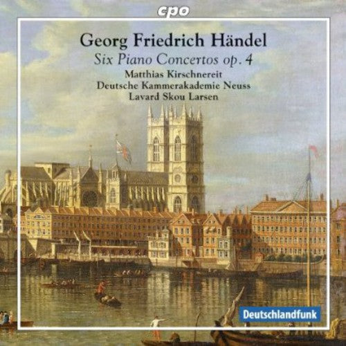 Händel: 6 Piano Concertos, Op. 4