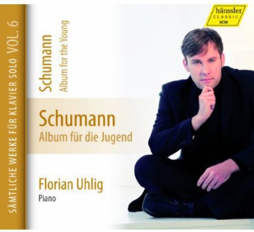 Schumann: Complete Piano Works, Vol. 6, Album für die Jugend