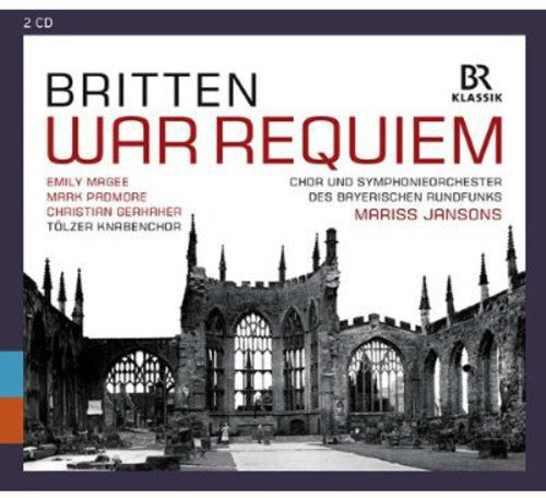 Britten: War Requiem / Magee, Padmore, Gerhaher, Jansons