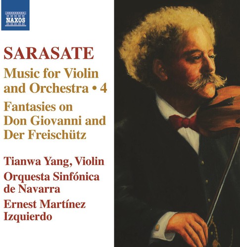 Sarasate: Music for Violin & Orchestra Vol 4 / Tianwa Yang