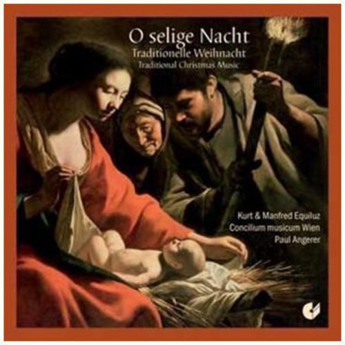 O selige Nacht - Traditional Christmas Music