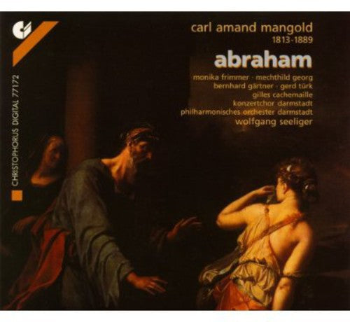 MANGOLD, C.A.: Abraham [Oratorio]