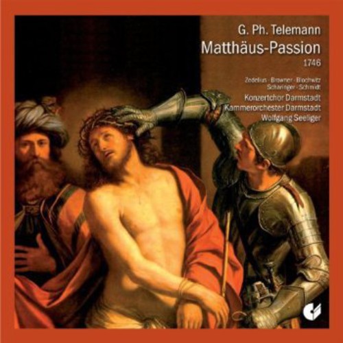 Telemann: St. Matthew Passion, TWV 5:31, "Matthew Lasst uns