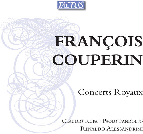 Couperin: Concerts royaux