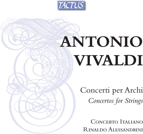 Vivaldi: Concertos For Strings / Alessandrini, Concerto Italiano