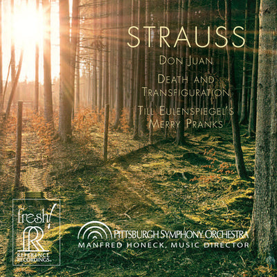 Strauss: Don Juan, Death and Transfiguration, Till Eulenspiegel / Honeck, Pittsburgh Symphony
