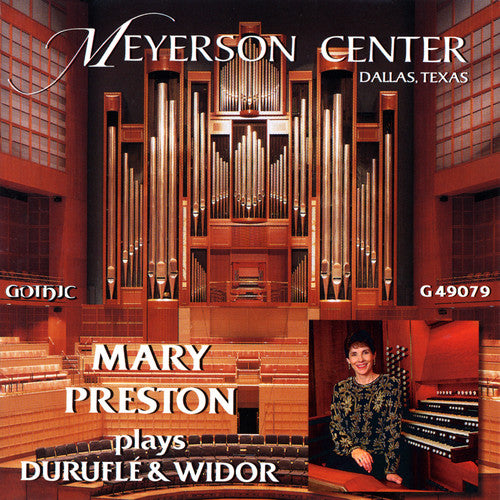 Meyerson Center - Mary Preston Plays Durufle & Widor