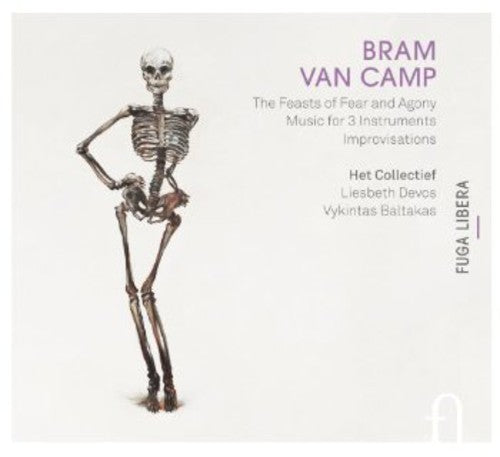 Bram Van Camp: The Feasts of Fear and Agony, Music for 3 ins