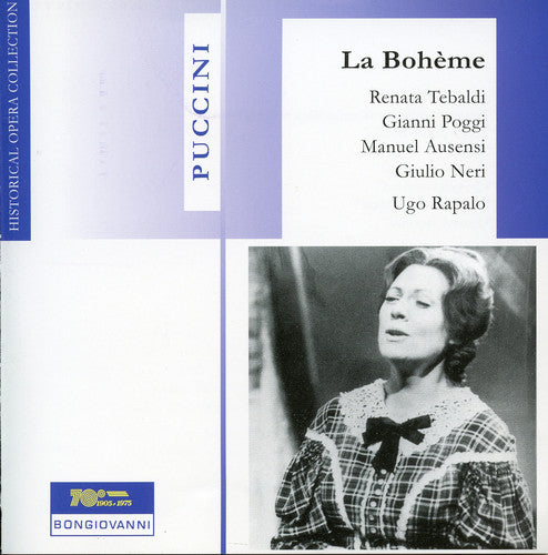 Puccini: La Boheme / Tebaldi, Poggi,  Ausensi,  Neri,  Rapalo