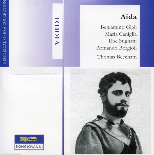 Verdi: Aida / Gigli, Caniglia, Sitgnani, Beecham, Covent Garden