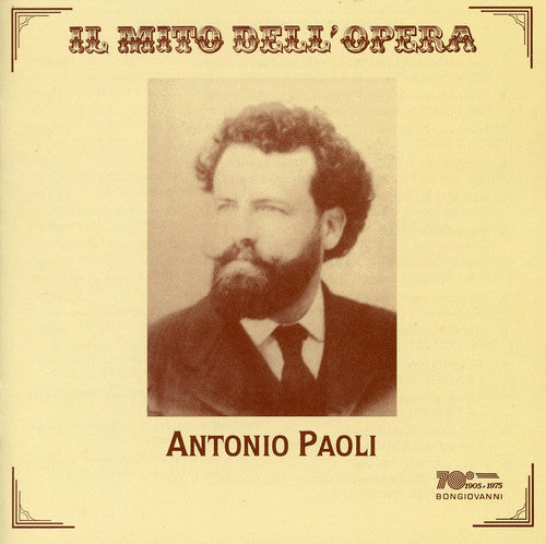Il Mito Dell'opera - Antonio Paoli