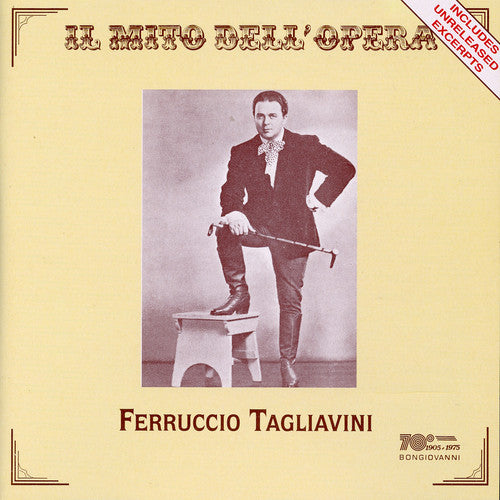 Il mito dell'opera: Ferruccio Tagliavini