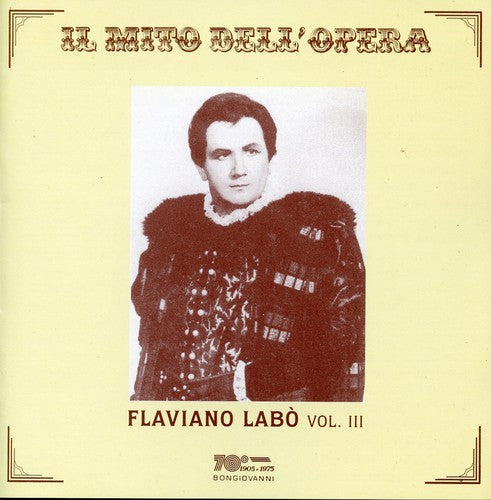 Il mito dell'opera: Flaviano Labo, Vol. III