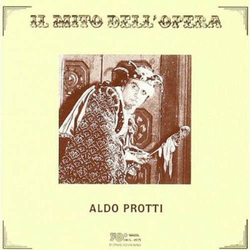 Il mito dell'opera: Aldo Protti (Recorded 1957-1974)