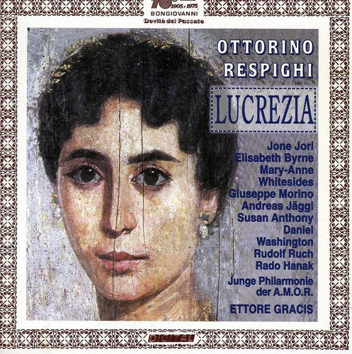 Ottorino Respighi: Lucrezia
