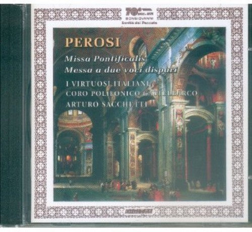 Perosi: Missa pontificals & Messa a due voci dispari