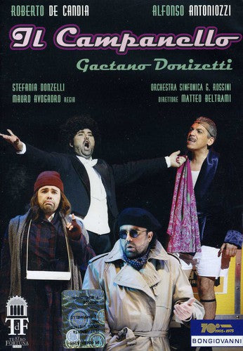 Donizetti: Il Campanello / Beltrami, Candia, Alfonso, Donzelli, Orchestra Sinfonica G. Rossini