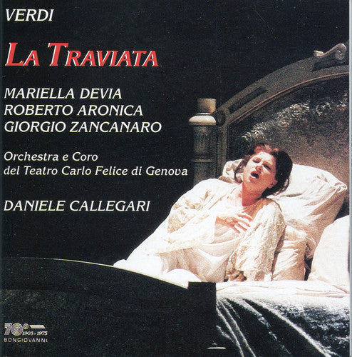 Verdi: La Traviata / Callegari, Devia, Aronica, Et Al