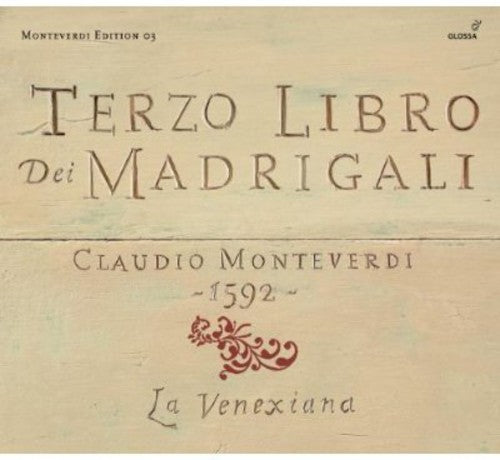 MONTEVERDI, C.: Madrigals, Book 3 (Il Terzo Libro de' Madrig