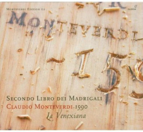MONTEVERDI, C.: Madrigals, Book 2 (Il Secondo Libro de' Madr