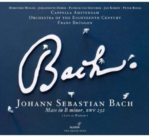 Johann Sebastian Bach: Mass In B Minor (Live In Warsaw)