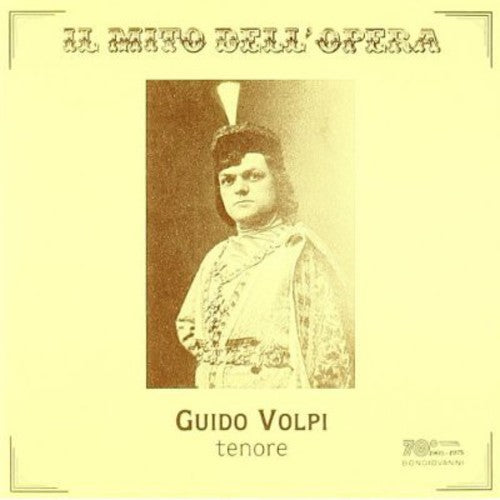 Il mito dell' opera: Guido Volpi