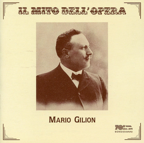 Il mito dell'opera: Mario Gilion (Live)