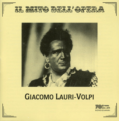 Il mito dell'opera: Giacomo Lauri-Volpi