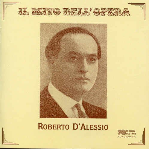 Il mito dell'opera: Roberto D'Alessio
