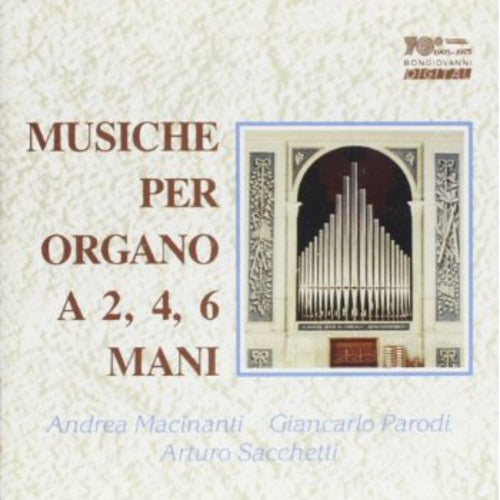 Musiche per organo a 2, 4, 6 mani