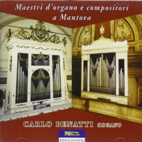 Maestri d'organo e compositori a Mantova