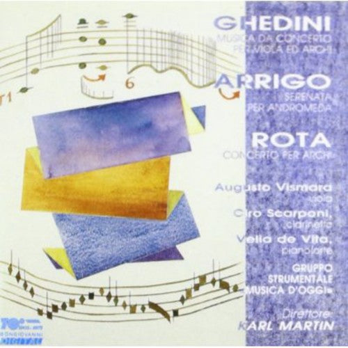 Ghedini: Musica da Concerto - Arrigo: Serenata - Rota: Conce