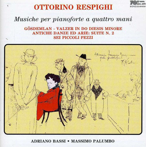 Respighi: Musiche per pianoforte a quattro mani