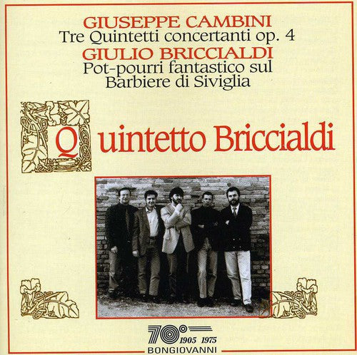 Cambini: 3 Quintetti concertanti, Op. 4 - Briccialdi: Pot-po