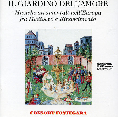 Il Giardino dell'Amore: Musiche strumentali nell'Europa fra