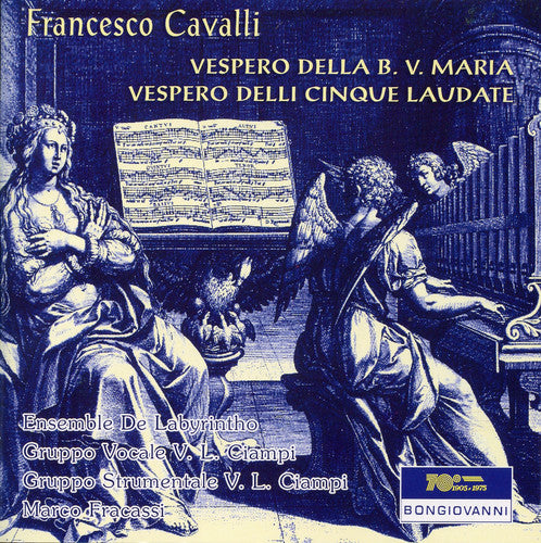 Cavalli: Vespero della B.V. Maria & Vespero delli cinque lau