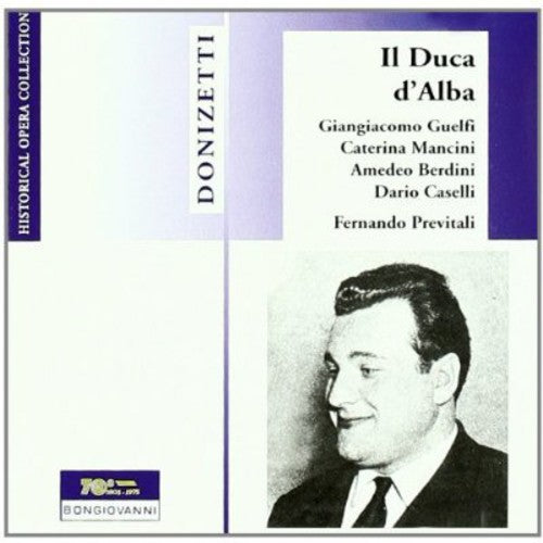 Donizetti: Il duca d' Alba (The Duke of Alba) [Sung in Itali