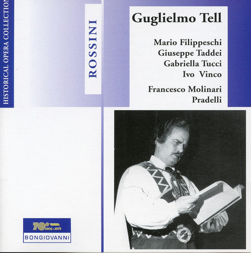 Rossini: Guillaume Tell [Recorded Live 1957]