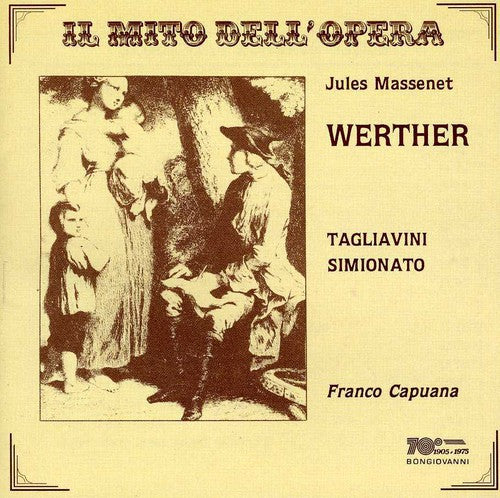 Il mito dell'opera: Werther (Sung in Italian) [Live]