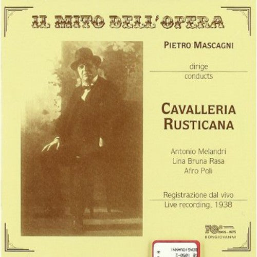 Mascagni: Cavalleria rusticana (Recorded Live 1938)