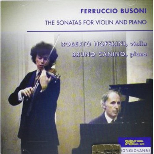 Busoni: Violin Sonatas Nos. 1 & 2